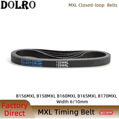 5/10pcs MXL Timing belt B156 B158 B160 B165 B170 Width 6/10mm Synchronous belt 125MXL 126MXL 128MXL 132MXL 136MXL Pitch 2.032mm