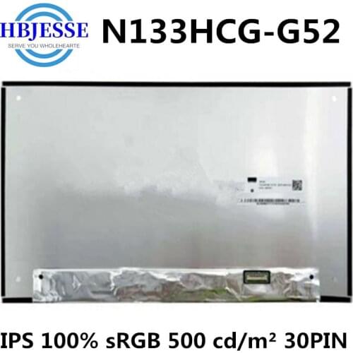 NEW 13.3'' extactly model N133HCG-G52 IPS FHD 100%sRGB eDP 30pin Laptop Matrix Replacement LCD LED Screen Panel