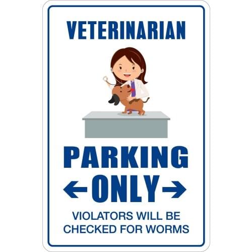 StickerPirate Veterinarian Parking Only 8" x 12" Metal Novelty Sign Aluminum NS 85