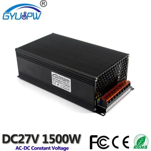 Power Supply DC 27V 55.6A 1500W Switching Power Source Transformer 220V AC DC27V SMPS For LED Light CNC Router CCTV Motor