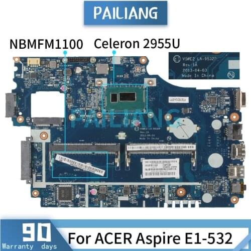 Mainboard For ACER Aspire E1-532 Celeron 2955U Laptop motherboard NBMFM1100 LA-9532P SR1DU DDR3 tested OK