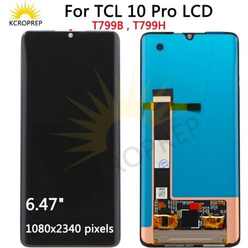 Original AMOLED 6.47'' For TCL 10 Pro LCD T799B T799H Display Touch Panel Screen Digitizer Assembly For TCL 10Pro LCD