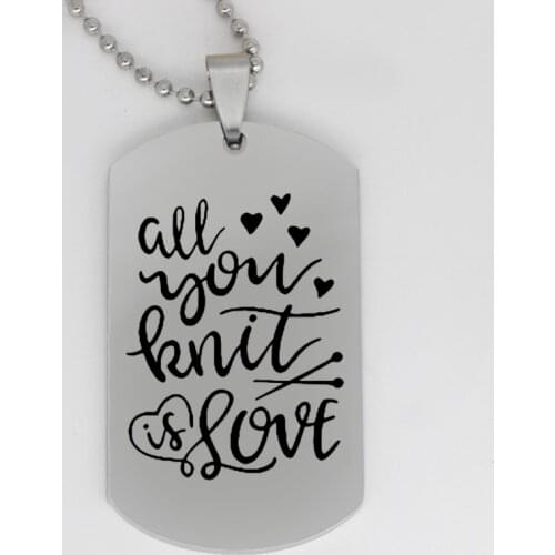 Ufine jewelry girl gift pendant army card all you knit is love stainless steel customed necklace N4240