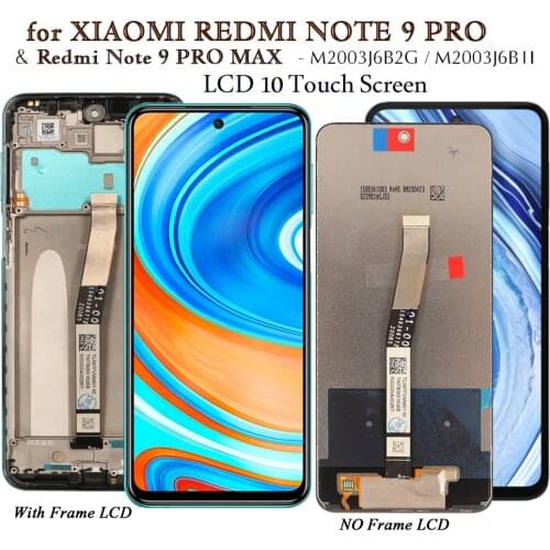 Display For Xiaomi Redmi Note 9 Pro LCD Display 10 Touch Screen Replacement For Redmi Note 9 Pro MAX Phone LCD Screen Tested