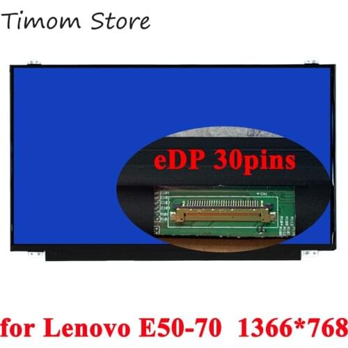 For lenovo E50-70 15.6" Series Laptop Screens HD 1366×768 TN Display 100% Compatible AUO LG BOE CHIMEI Brand Model 30 pins Slim