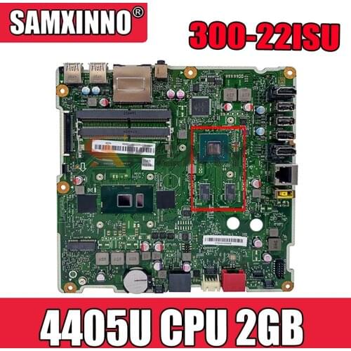 Akemy For Lenovo AIO 300-22ISU 300-23ISU Motherboard S4130 S5130 S400Z S500Z mainboard W/ 4405U CPU 2GB GPU