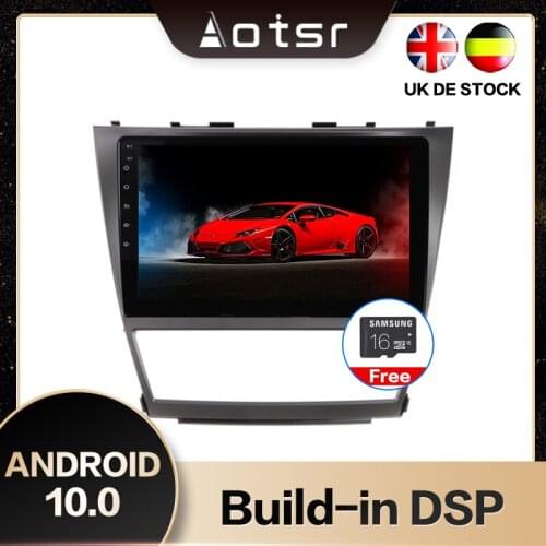 AOTSR 10 inch New Android 10.0 GPS Navigation Car Stereo Player For Toyota Camry 2006-2011 Multimedia Player DSP CarPlay WIFI