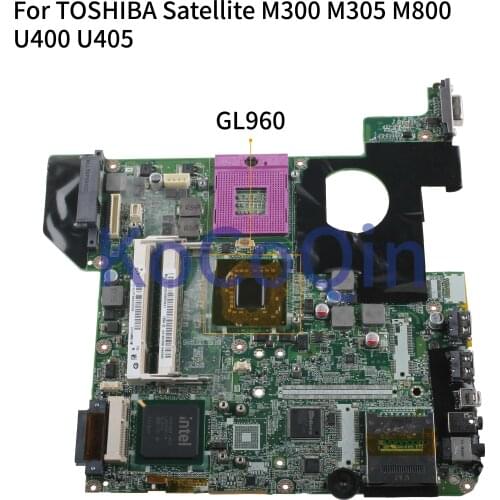 KoCoQin Laptop motherboard For TOSHIBA Satellite M300 M305 M800 U400 U405 Mainboard DA0TE1MB8F0 GL960