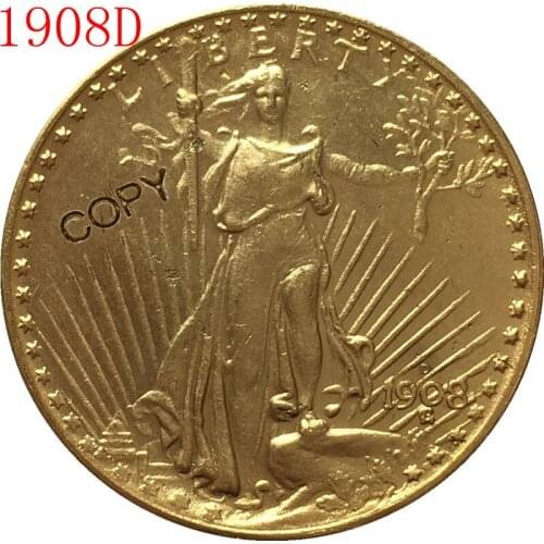 1908-D $20 St. Gaudens COPY COINS