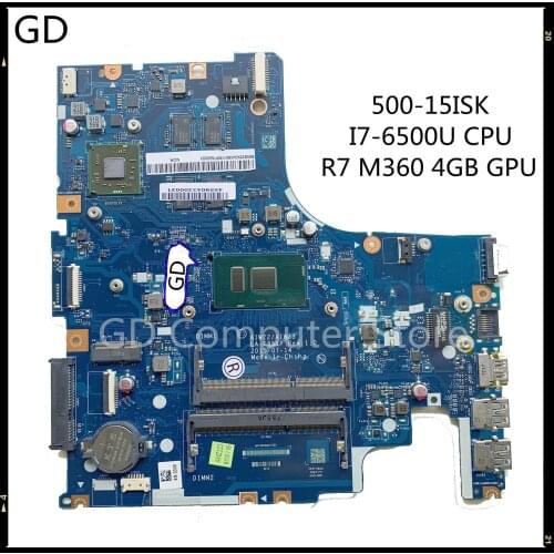 GD Original For Lenovo 500-15ISK Laptop Motherboard With SR2EZ I7-6500U CPU R7 M360 4GB GPU 5B20K34586 AIWZ2/AIWZ3 LA-C851P MB