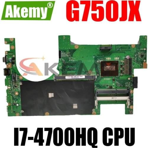Akemy G750JX mainboard I7-4700HQ CPU For Asus G750JX G750J laptop motherboard 100% Tested Support GTX770M /3GB graphics card