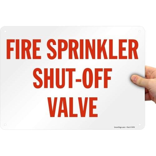 "Fire Sprinkler ShutOff Valve" Sign |8" x 12" Aluminum