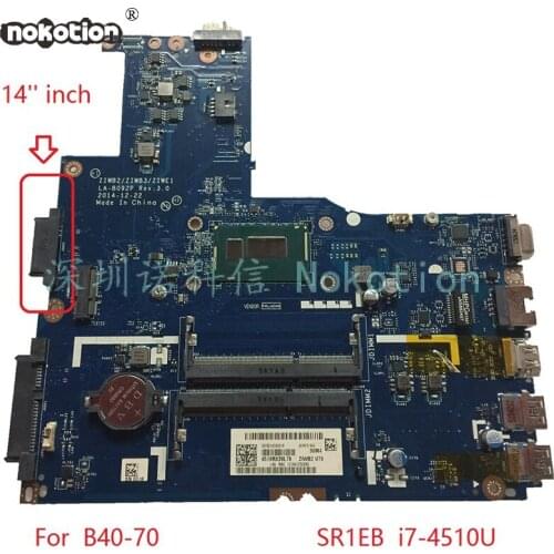 NOKOTION ZIWB2 ZIWB3 ZIWE1 LA-B092P For lenovo B40-70 laptop motherboard 14 inch SR1EB i7-4510U