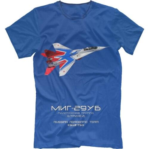 MiG-29UB Swifts T-Shirt Russian Army Air Force Aircraft Cotton O-Neck Short Sleeve Mens T Shirt New Size S-3XL