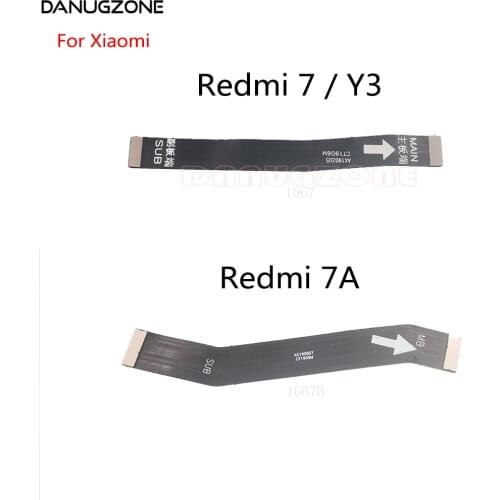 LCD Display Main Board Connect Cable Motherboard Flex Cable For Xiaomi Redmi 7 7A