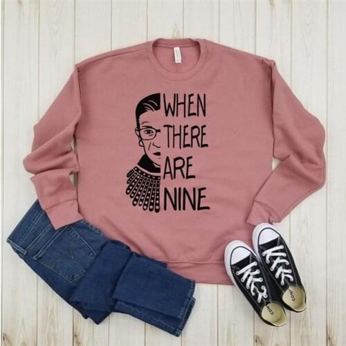 When There Are Nine RGB Fleece Sweatshirt Ruth Bader Ginsburg Crewneck Sweatshirts I Dissent Notorious Rbg Oversized Hoodies