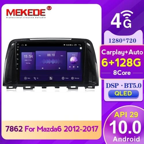 Mekede 7862 DSP QLED Screen 1280*720 Android 10 For Mazda 6 3 GL GJ 2012 2017 Car Radio Multimedia Video Player GPS Navigation
