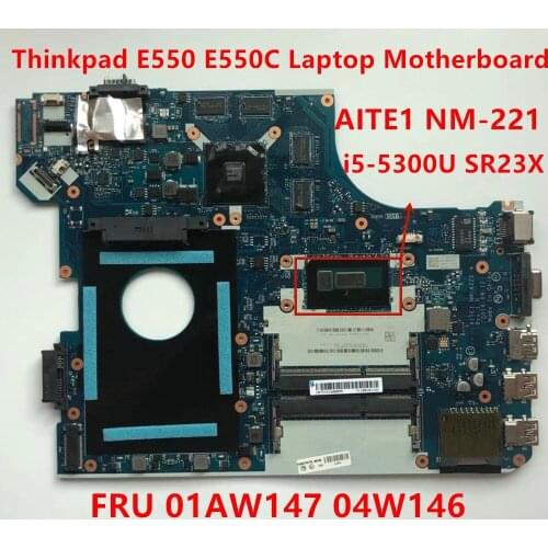 Notebook Mainboard For Lenovo Thinkpad E550 E550C Laptop motherboard i5-5300U SR23X FRU 01AW147 01AW146
