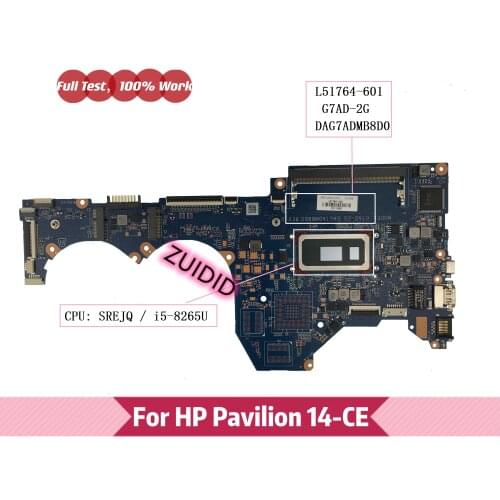 DAG7ADMB8D0 G7AD-2G For HP Pavilion 14-CE laptop motherboard L51764-601 L51764-001 with i5-8265U DDR4 Mainboard 100% Tested OK