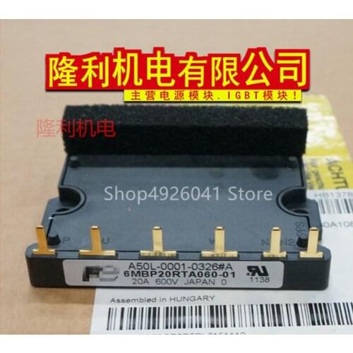 A50L-0001-0326#A A50L-0001-0326 6MBP20RTA060-01 6MBP30RTA060-01 6MBP20RTB060 6MBP30RTB060 6MBP20RTB060-50 6MBP30RTB060-50