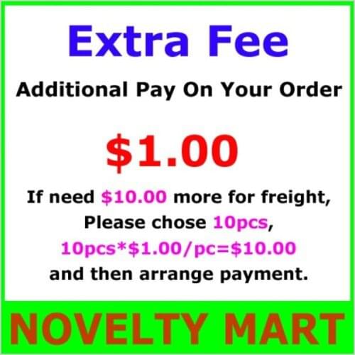 Link For Extra Payment $1.00 for each If need $10.00 more for freight, please chose 10pcs and arrange Payment