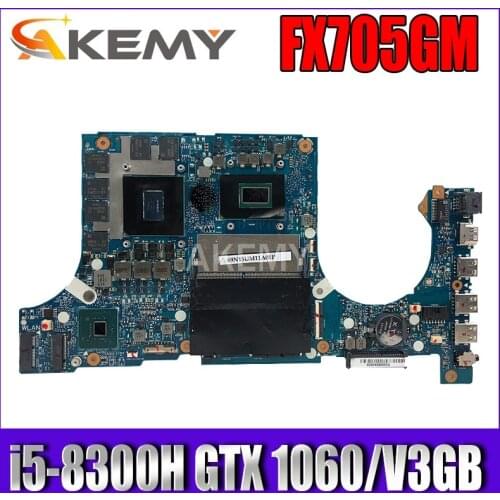 Akemy FX705GM Motherboard For Asus TUF Gaming FX705G FX705GM 17.3 inch Mainboard Motherboard w/ i5-8300H GTX 1060/V3GB GDDR5