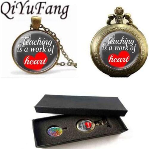 Teacher Necklace,Teaching is a Work of Heart Pendant Choker Necklace Men Women ,Teacher Gift, pocket watch with free box