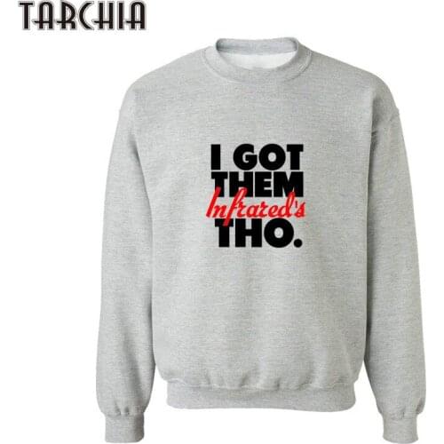 TARCHIA Mens Hoodies Autumn Winter Streetwear Skateboard I GOT THEM THO Printed Men Hip Hop Hoodies And Sweatshirts
