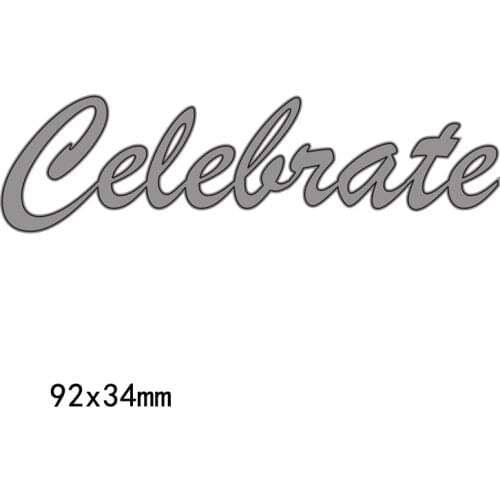 Celebrate Metal Cutting Dies Cut English Letters for DIY Embossing Paper Craft Stamps Creative Scrapbook Stamps Dies