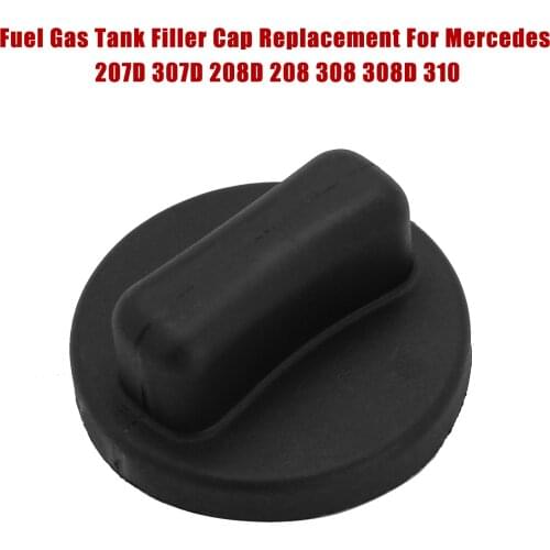 Car Accessories Fuel Gas Tank Filler Cap Replacement For Mercedes 207D 307D 208D 208 308 308D 310