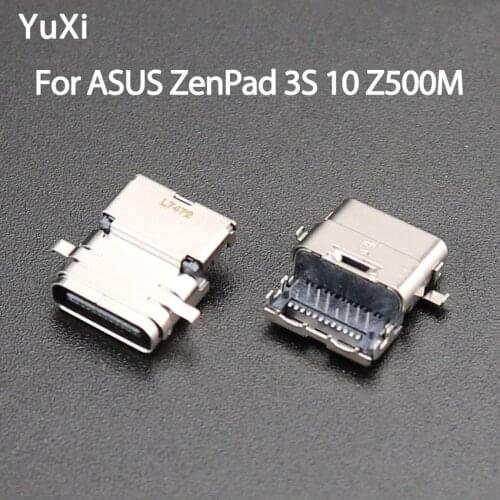 YuXi New Type-C USB 3.1 Charging Port USB jack For ASUS ZenPad 3S 10 Z500M P027 USB Connector Charge Jack Socket Dock Plug