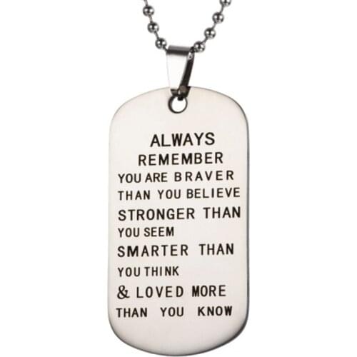Inspirational Always Remember You Are Braver Necklace Letter Stainless Steel Dog Tag Chain Necklace Family Friends Jewelry