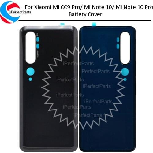For Xiaomi Mi Note 10 Pro Back Battery Cover CC9 Pro Rear Glass Door Case For Xiaomi Mi Note 10 Pro Back Cover