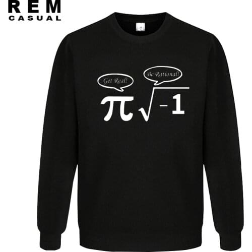 New Be Rational Get Real Men NERD GEEK PI Funny Math Top Hoodies, Sweatshirts