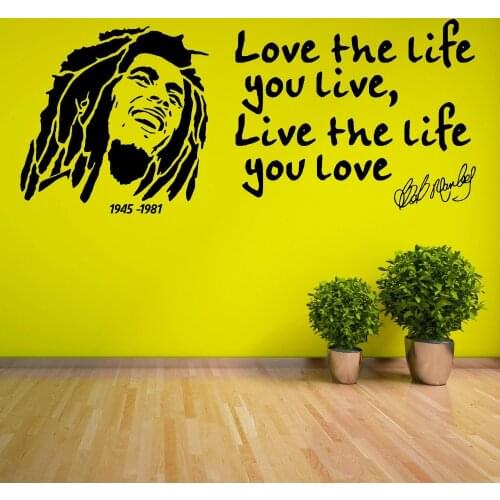 Poster Wall Stickers Bob Marley Citation "Love The Life You Live" 1945 1981 Autocollant Mural Removable vinyl Wall Stickers D414