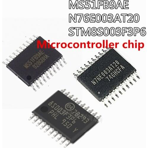 100pcs New STM8S003F3P6 TSSOP-20 8S003F3P6 STM8S003 N76E003AT20 MS51FB9AE Microcontroller chip