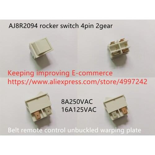 Original new 100% AJ8R2094 rocker switch 4pin 2gear belt remote control unbuckled warping plate 8A250VAC 16A125VAC