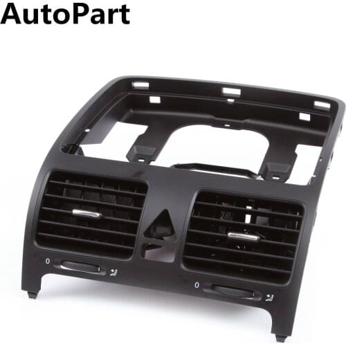 1PCS 1K0 819 728 F 1K0 819 728 E Front Dash Central Air Outlet Vent Part For VW Jetta Golf GTI Rabbit MK5 1K0819728H 1K0819743B