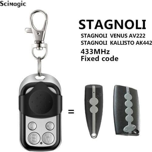 For STAGNOLI VENUS AV222 KALLISTO AK442 Gate Remote Control 433MHz 433.92MHz Fixed Code Transmitter Garage Command Gate Opener