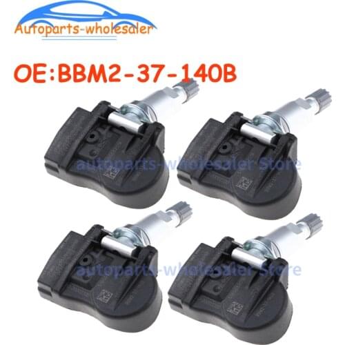 4 pcs/lot Car BBM2-37-140B BBM237140B For Mazda 6 5 3 2 RX8 CX7 CX9 MX5 TPMS Tire Pressure Sensor Monitor 315MHz BBM2-37-140A