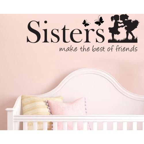 Sisters make the best of friends Quote Vinyl Wall Sticker Wall Sticker for Kids room Girls Room Removable Wall Art Sticker HL319