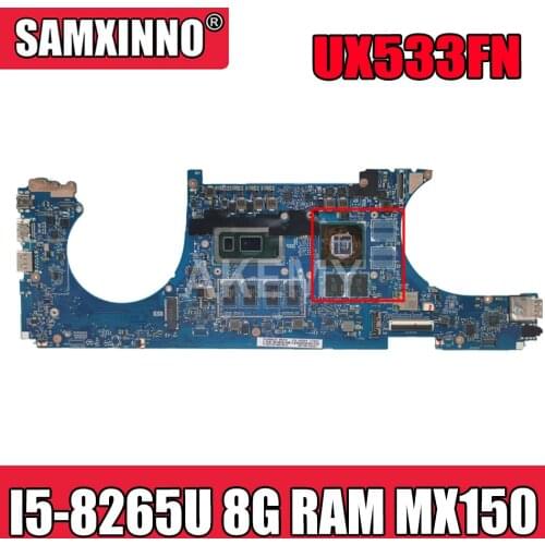 Akemy For ASUS ZenBook 15 UX533FN UX533FD RX533F Laotop Mainboard UX533FN Motherboard I5-8265U CPU 8G RAM MX150 free shipping