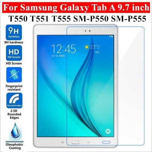 Tempered Glass Film for Samsung Galaxy Tab A 9.7 T550 T551 T555 Glass For SM-T550 9.7" HD Tablet Protective Film Premium