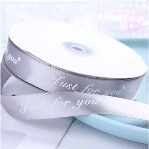 25MM Silver Gray Just For You Printed Polyester Ribbon for Wedding Christmas Party Decorations Bow Craft Ribbons Gifts Wrapping