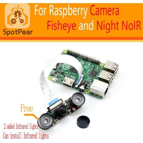 Raspberry Pi 3 model B/4B Fisheye Lens 160 degree Night Version NoIR Camera 1080p 5MP
