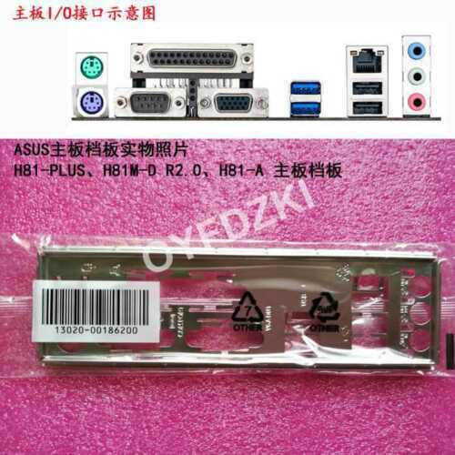 Original IO I/O Shield BackPlate Blende Bracket For Asus H81-PLUS , H81M-D R2.0 , H81-A