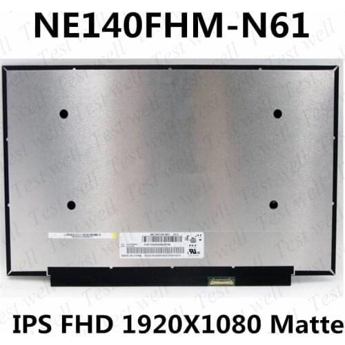 Original 14'' IPS 72% NTSC LCD screen NE140FHM-N61 FOR LENOVO T14S T480 T460S T490 Luminance 400cd/m²