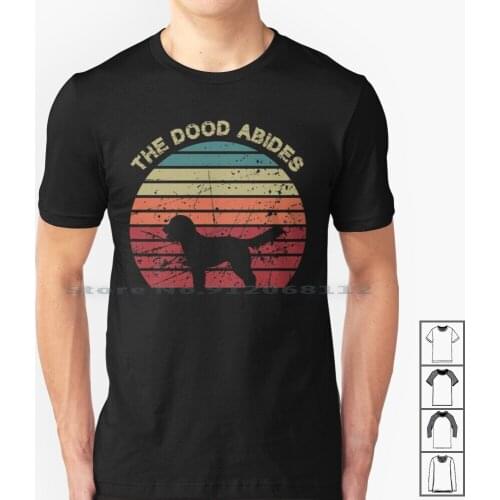 The Dood Abides-Lebowski , The Dude , Labradoodle T Shirt 100% Cotton The Dude Abides The Dood Abides Lebowski Labradoodle