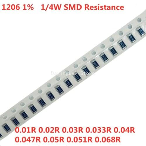 100PCS 1206 SMD Resistance 0.01R 0.02R 0.03R 0.033R 0.04R 0.047R 0.05R 0.051R 0.068R R010 R020 R030 R040 R050 R051 1% 1/4W