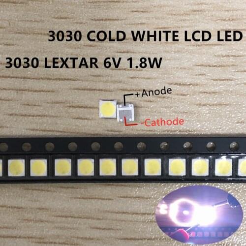 200pcs FOR LEXTAR LED Backlight High Power LED PCT 1.8W 3030 6V Cool white 150-187LM PT30W45 V1 TV Application